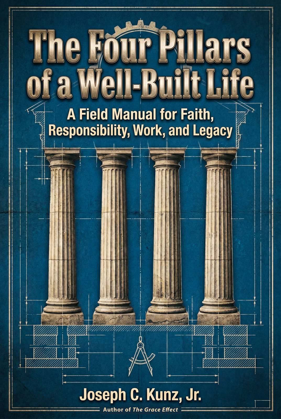 The Four Pillars of a Well-Built Life — book cover